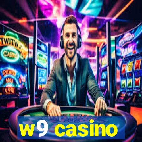 w9 casino